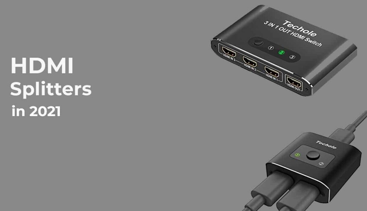 HDMI Splitter The 6 best HDMI Splitters in 2024 to go for!