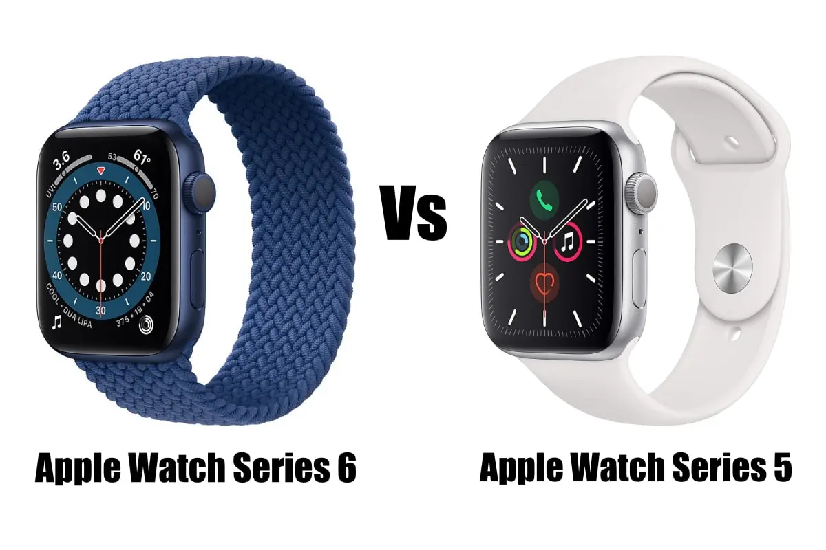 Apple Watch Series 5 vs Apple Watch Series 6- Which to buy?