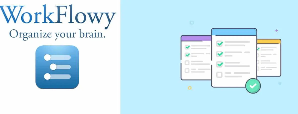 WorkFlowy: A platform to let you create to-do lists and more!