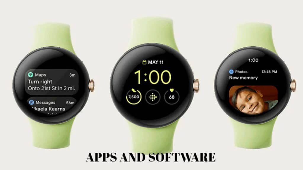 Google Pixel Watch Apps and Software