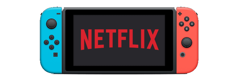 watch Netflix on Nintendo Switch