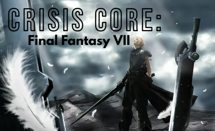 Crisis Core: Final Fantasy VII review!