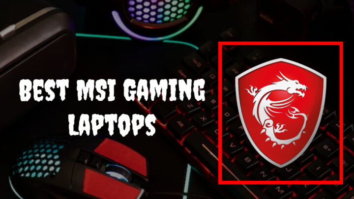 best msi gaming laptops