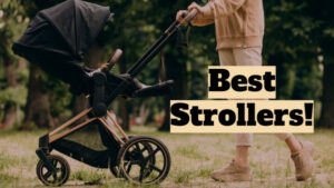 best strollers