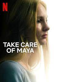 Watch Take Care of Maya