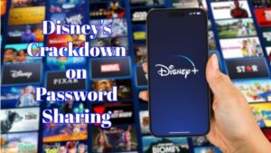 Disney Plus password sharing crackdown