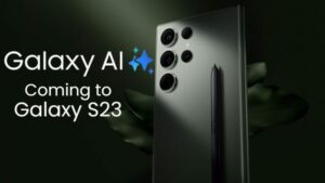 Galaxy S24 AI feature coming to Galaxy S23